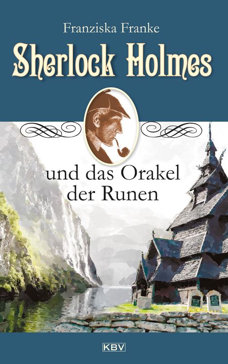 Franziska Franke: Sherlock Holmes und das Orakel der Runen, Buch