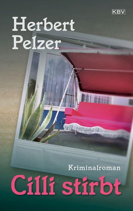 Herbert Pelzer: Cilli stirbt, Buch