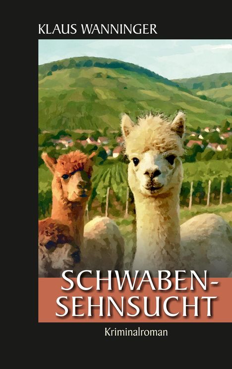 Klaus Wanninger: Schwaben-Sehnsucht, Buch