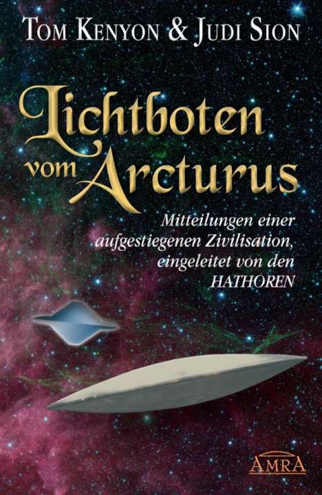 Tom Kenyon: Lichtboten vom Arcturus, Buch