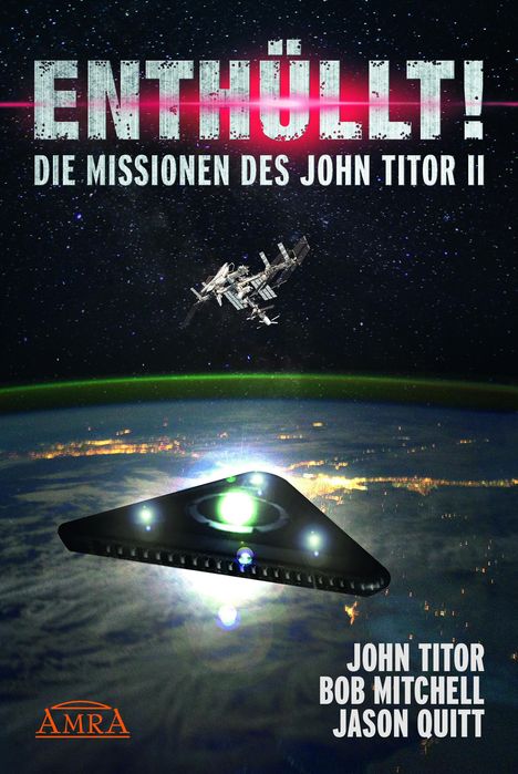 John Titor: ENTHÜLLT! Die Missionen des John Titor II, Buch