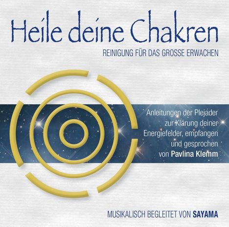 Pavlina Klemm: Heile deine Chakren. Reinigung für das Große Erwachen, CD