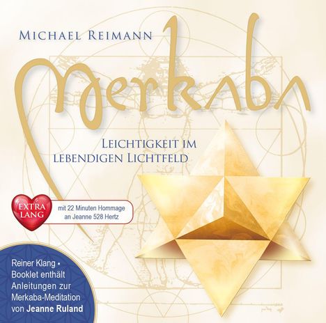 Text: "Michael Reimann, Leichtigkeit im lebendigen Lichtfeld, Extra Lang, mit 22 Minuten Hommage an Jeanne 528 Hertz." 
Illustration: Goldener, geometrischer Stern.