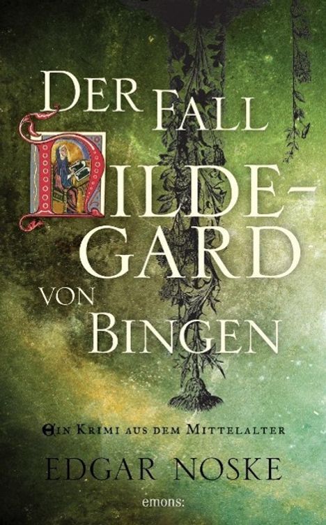 Edgar Noske: Noske, E: Fall Hildegard von Bingen, Buch