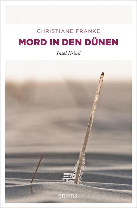 Christiane Franke: Mord in den Dünen, Buch