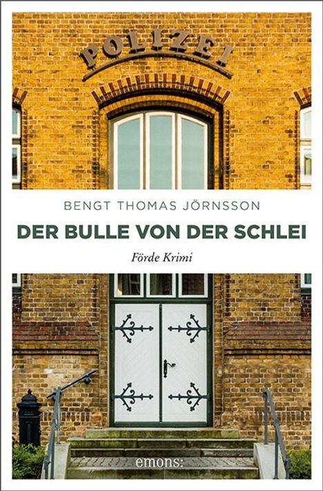 Bengt Thomas Jörnsson: Der Bulle von der Schlei, Buch