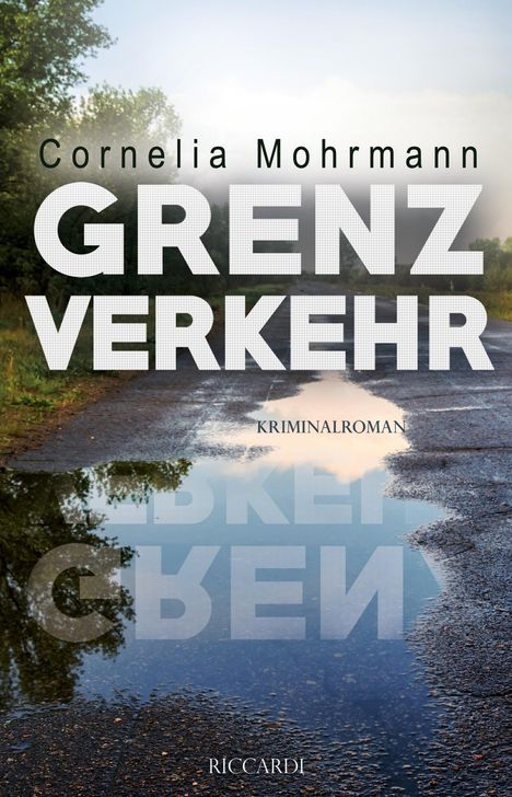 Cornelia Mohrmann: Grenzverkehr, Buch