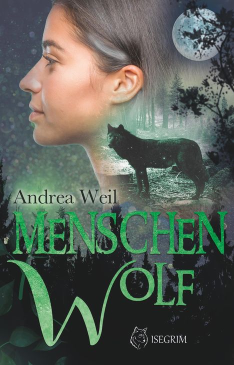 Andrea Weil: Menschenwolf, Buch
