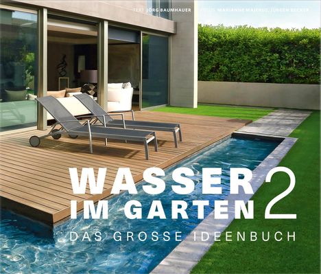 Jörg Baumhauer: Wasser im Garten 2, Buch