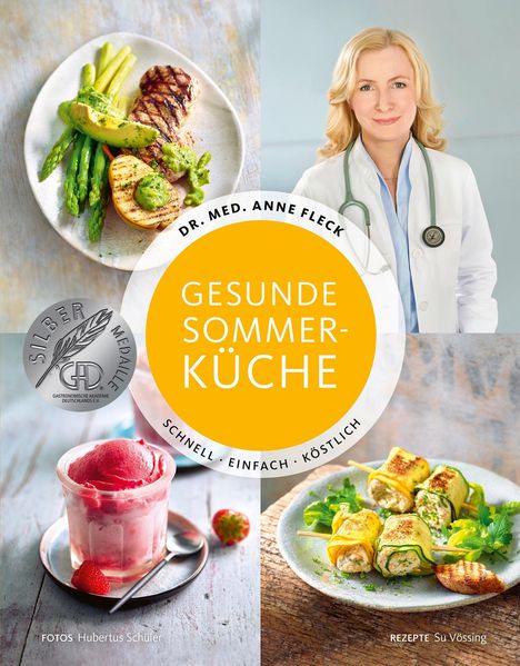 Anne Fleck: Gesunde Sommerküche - Schnell, einfach, köstlich, Buch