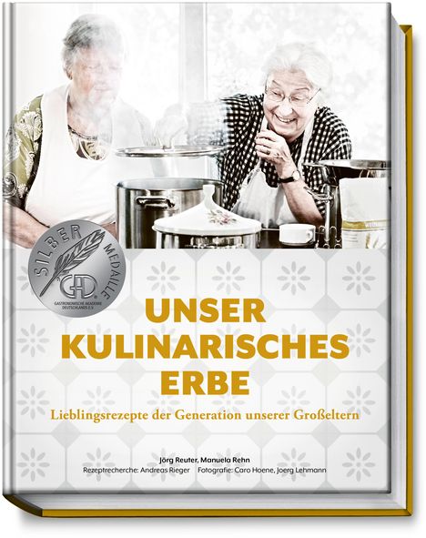 Jörg Reuter: Unser kulinarisches Erbe, Buch