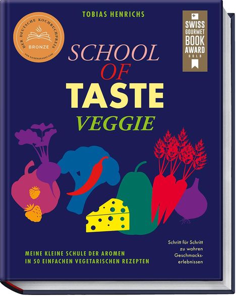 Tobias Henrichs: School of Taste veggie, Buch