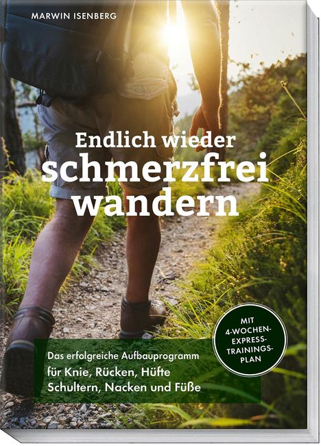 Marwin Isenberg: Endlich wieder schmerzfrei wandern, Buch