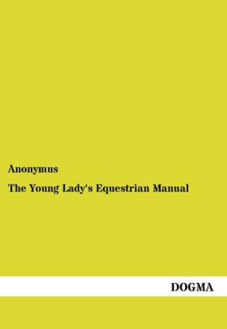 Anonymus: The Young Lady's Equestrian Manual, Buch