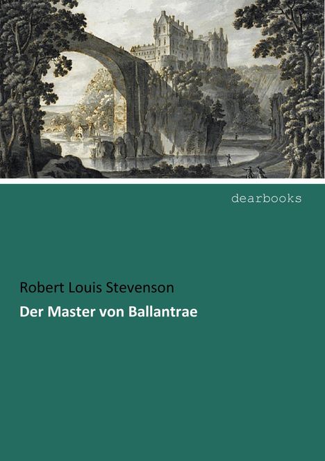 Robert Louis Stevenson: Der Master von Ballantrae, Buch