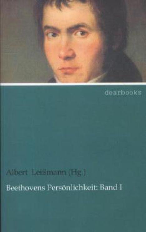 Beethovens Persönlichkeit. Bd.1, Buch
