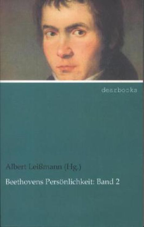 Beethovens Persönlichkeit. Bd.2, Buch