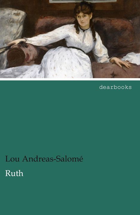 Lou Andreas-Salomé: Ruth, Buch