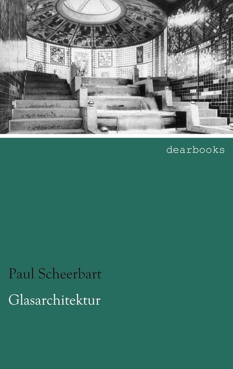 Paul Scheerbart: Glasarchitektur, Buch