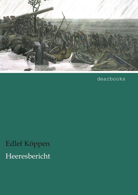 Edlef Köppen: Heeresbericht, Buch