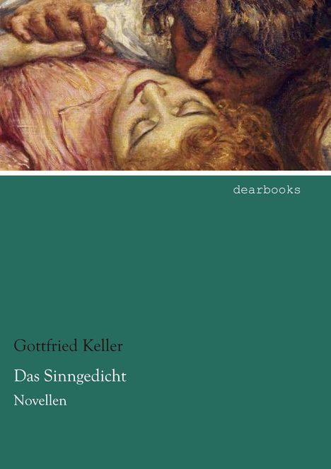 Gottfried Keller (1650-1704): Das Sinngedicht, Buch