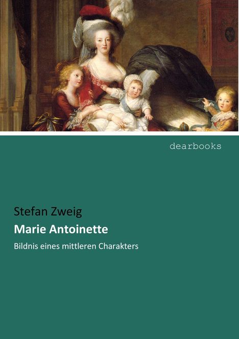 Stefan Zweig: Marie Antoinette, Buch