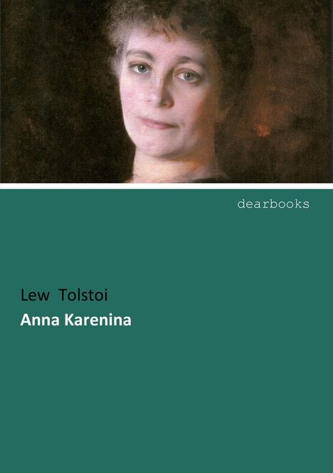 Leo N. Tolstoi: Anna Karenina, Buch