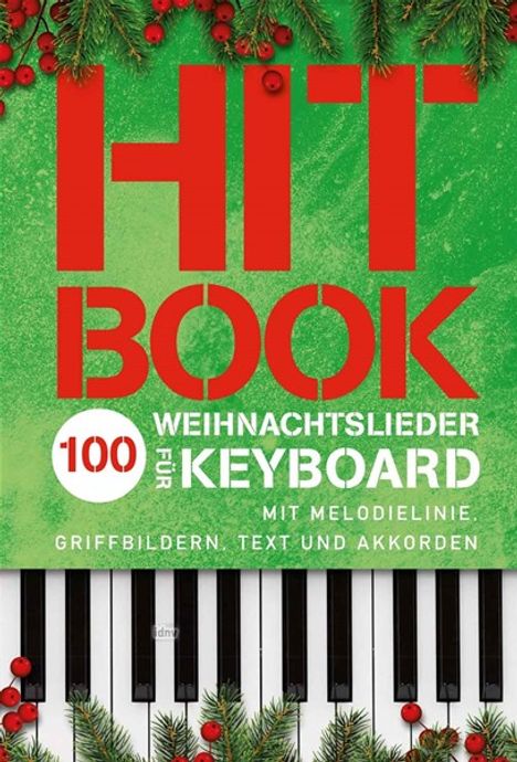 Hitbook - 100 Weihnachtslieder für Keyboard, Noten