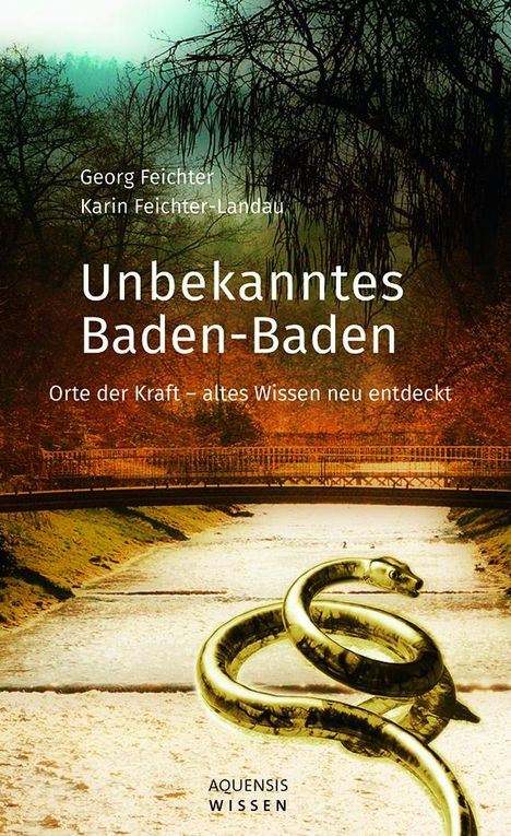 Georg Feichter: Unbekanntes Baden-Baden, Buch