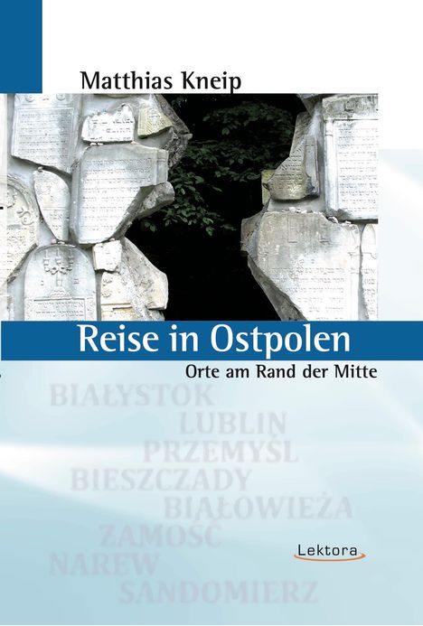 Matthias Kneip: Reise in Ostpolen, Buch