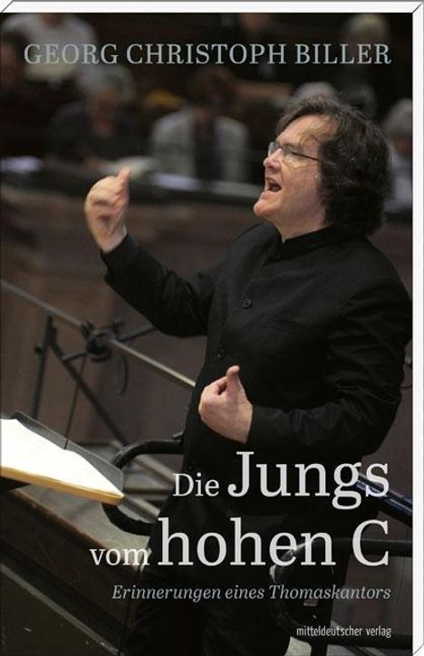 Thomas Bickelhaupt: Die Jungs vom hohen C, Buch