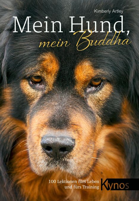 Kimberly Artley: Mein Hund, mein Buddha, Buch