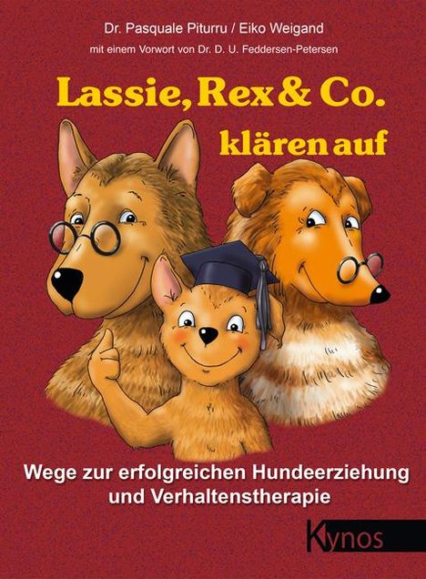Pasquale Piturru: Lassie, Rex &amp; Co. klären auf, Buch