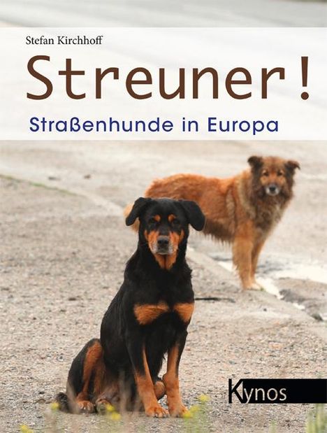 Stefan Kirchhoff: Streuner!, Buch