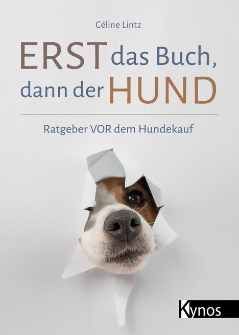 Céline Lintz: Erst das Buch, dann der Hund, Buch