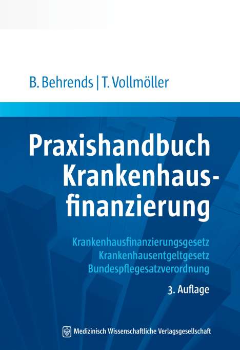 Behrend Behrends: Praxishandbuch Krankenhausfinanzierung, Buch