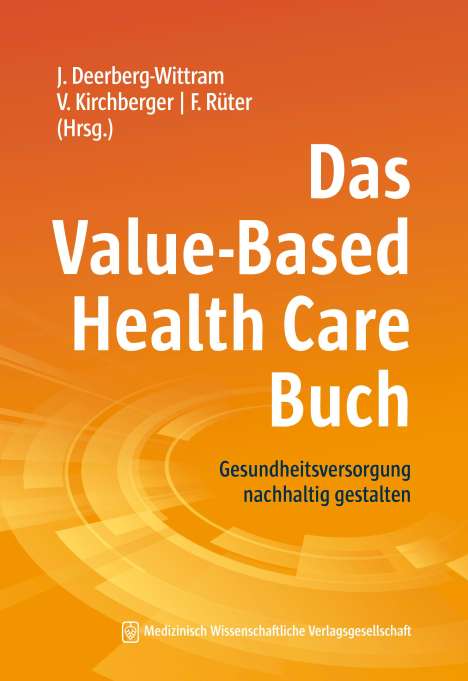 Das Value-Based Health Care Buch, Buch