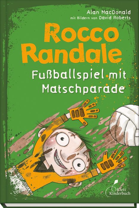 Alan MacDonald: Rocco Randale 07 - Fußballspiel mit Matschparade, Buch
