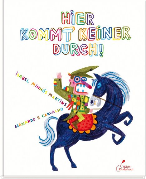 Isabel Minhós Martins: Hier kommt keiner durch!, Buch