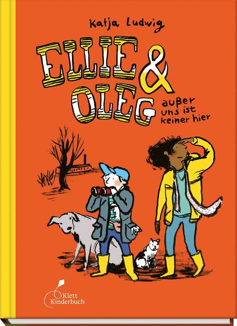 Katja Ludwig: Ellie &amp; Oleg - außer uns ist keiner hier, Buch