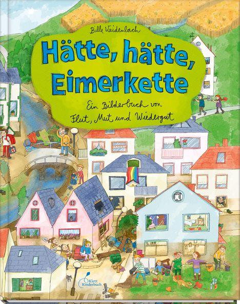 Bille Weidenbach: Hätte, hätte, Eimerkette, Buch