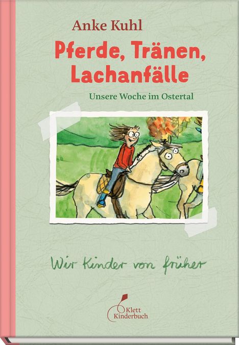 Anke Kuhl: Pferde, Tränen, Lachanfälle | Unsere Woche im Ostertal, Buch