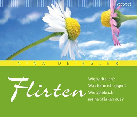 Nina Deißler: Flirten, CD
