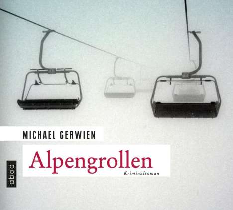 Michael Gerwien: Alpengrollen, CD