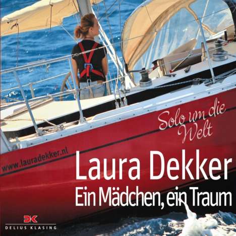 Laura Dekker: Ein Mädchen, ein Traum, CD