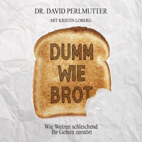 David Perlmutter: Dumm wie Brot, CD