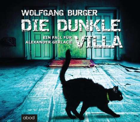 Wolfgang Burger: Die dunkle Villa, CD