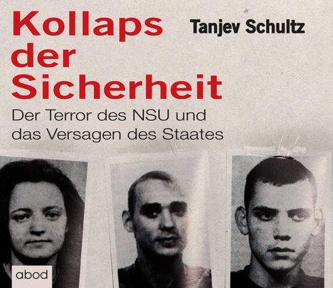 Tanjev Schultz: Kollaps der Sicherheit, CD