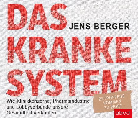 Jens Berger: Das kranke System, CD