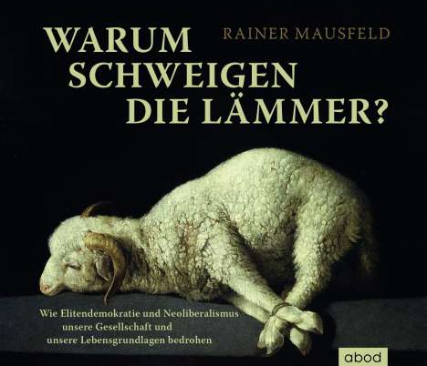 Rainer Mausfeld: Warum schweigen die Lämmer?, CD